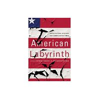 Cornell University Press American Labyrinth (häftad, eng)