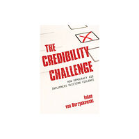 Cornell University Press The Credibility Challenge (inbunden, eng)