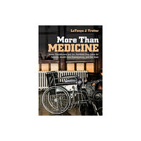 Cornell University Press More Than Medicine (inbunden, eng)