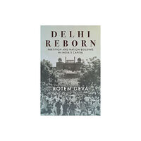 Stanford university press Delhi Reborn (häftad, eng)