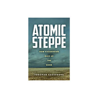 Stanford university press Atomic Steppe (häftad, eng)