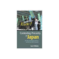 Cornell University Press Contesting Precarity in Japan (häftad, eng)