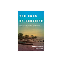 Stanford university press The Ends of Paradise (inbunden, eng)