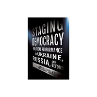 Cornell University Press Staging Democracy (häftad, eng)