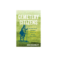 Stanford university press Cemetery Citizens (häftad, eng)