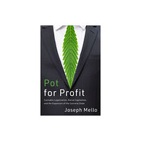 Stanford university press Pot for Profit (häftad, eng)