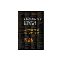 Stanford university press Programming Language Cultures (häftad, eng)