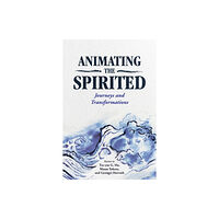 University Press of Mississippi Animating the Spirited (häftad, eng)