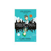 Pan Macmillan Mirror Magic (häftad, eng)