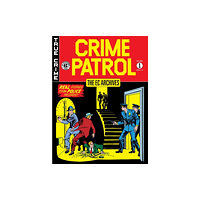 Dark Horse Comics,U.S. The EC Archives: Crime Patrol Volume 1 (inbunden, eng)