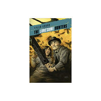 Dark Horse Comics,U.S. The Lonesome Hunters (häftad, eng)