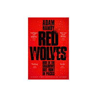 Pan Macmillan Red Wolves (häftad, eng)