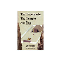 First Edition Design eBook Publishing The Tabernacle, The Temple and You (häftad, eng)