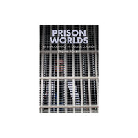 John Wiley And Sons Ltd Prison Worlds (häftad, eng)