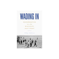 University Press of Mississippi Wading In (häftad, eng)