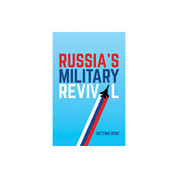 John Wiley And Sons Ltd Russia's Military Revival (häftad, eng)