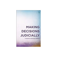 Bloomsbury Publishing PLC Making Decisions Judicially (häftad, eng)