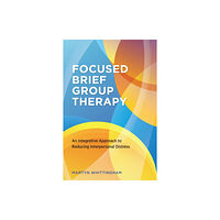 American Psychological Association Focused Brief Group Therapy (häftad, eng)