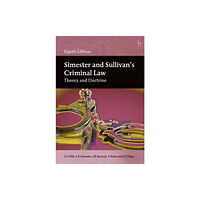 Bloomsbury Publishing PLC Simester and Sullivan’s Criminal Law (häftad, eng)