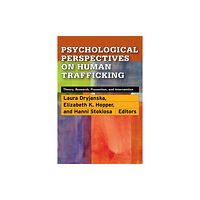 American Psychological Association Psychological Perspectives on Human Trafficking (häftad, eng)