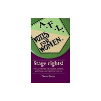 Manchester university press Stage Rights! (inbunden, eng)