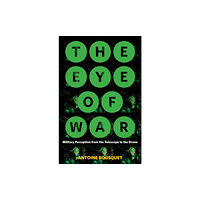 University of Minnesota Press The Eye of War (häftad, eng)