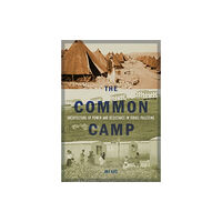 University of Minnesota Press The Common Camp (häftad, eng)