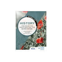 Hodder Education National 4 & 5 History: The Era of the Great War 1900-1928, Second Edition (häftad, eng)