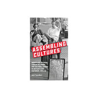 Manchester university press Assembling Cultures (inbunden, eng)