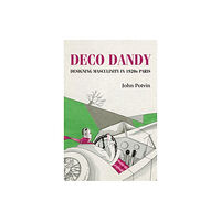 Manchester university press Deco Dandy (inbunden, eng)