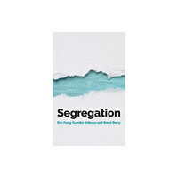 John Wiley And Sons Ltd Segregation (häftad, eng)