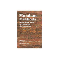 Manchester university press Mundane Methods (häftad, eng)