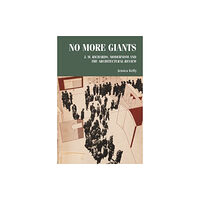 Manchester university press No More Giants (inbunden, eng)