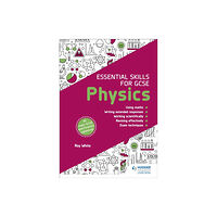 Hodder Education Essential Skills for GCSE Physics (häftad, eng)