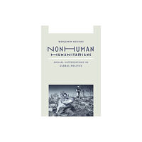 University of Minnesota Press Nonhuman Humanitarians (häftad, eng)