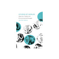 University of Minnesota Press Citizens of Worlds (häftad, eng)