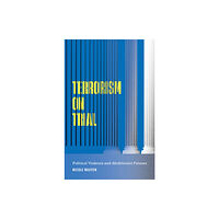 University of Minnesota Press Terrorism on Trial (häftad, eng)