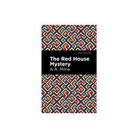 Mint Editions The Red House Mystery (inbunden, eng)