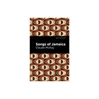 Mint Editions Songs of Jamaica (inbunden, eng)