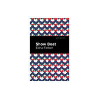 Mint Editions Show Boat (häftad, eng)