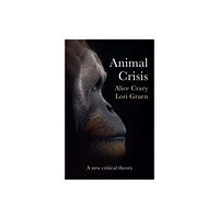 John Wiley And Sons Ltd Animal Crisis (inbunden, eng)