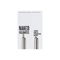 University of Minnesota Press Naked Fieldnotes (häftad, eng)