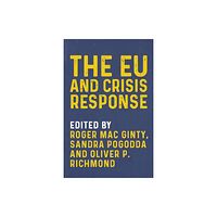 Manchester university press The Eu and Crisis Response (häftad, eng)