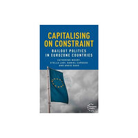 Manchester university press Capitalising on Constraint (inbunden, eng)