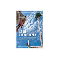 Manchester university press Sonic Ethnography (häftad, eng)