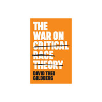 John Wiley And Sons Ltd The War on Critical Race Theory (häftad, eng)