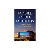 John Wiley And Sons Ltd Mobile Media Methods (inbunden, eng)