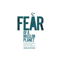 Skyhorse Publishing Fear of a Muslim Planet (inbunden, eng)