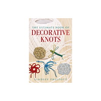 Skyhorse Publishing The Ultimate Book of Decorative Knots (häftad, eng)