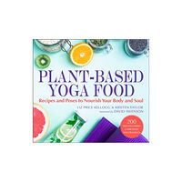 Skyhorse Publishing Plant-Based Yoga Food (häftad, eng)